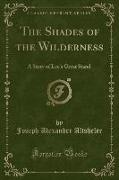 The Shades of the Wilderness