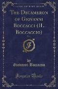 The Decameron of Giovanni Boccacci (IL Boccaccio), Vol. 1 (Classic Reprint)