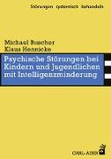 Psychische Störungen bei Kindern und Jugendlichen mit Intelligenzminderung