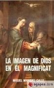 La imagen de Dios en el magnificat