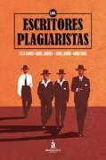 LOS ESCRITORES PLAGIARISTAS