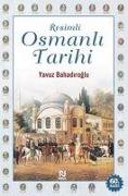 Resimli Osmanli Tarihi Ciltli