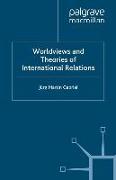 Worldviews and Theories of International Relations