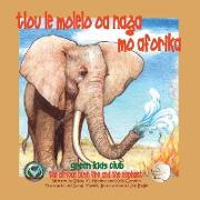 Tlou le Molelo oa naga mo Aforika - In Setswana - The African Bush Fire and the Elephant