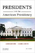 Presidents and the American Presidency