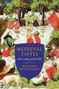 MEDIEVAL TASTES