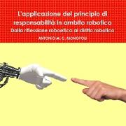 L'applicazione del principio di responsabilità in ambito robotico