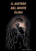 Il Mistero del Monte Elima (prima edizione copertina morbida)