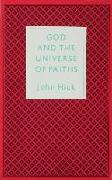 God And The Universe Of Faiths