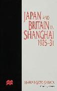 Japan and Britain in Shanghai, 1925-31