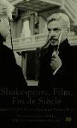 Shakespeare, Film, Fin de Siecle