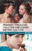 Feminist Theology and Contemporary Dieting Culture
