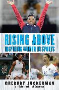 Rising Above: Inspiring Women in Sports