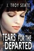 TEARS FOR THE DEPARTED
