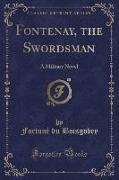 Fontenay, the Swordsman
