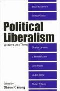 Political Liberalism: Variations on a Theme