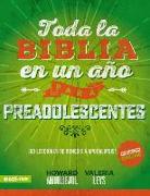 Toda La Biblia En Un Año Para Preadolescentes