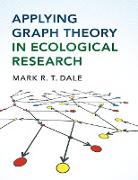 Applying Graph Theory in Ecological Research