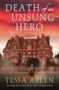 Death of an Unsung Hero: A Lady Montfort Mystery