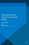 Transnational Histories of Youth in the Twentieth Century