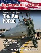 Defending the Skies: The Air Force