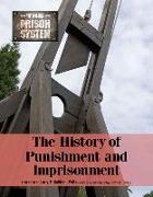 The History of Punishment and Imprisonment