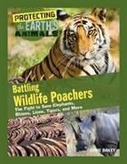 Battling Wildlife Poachers