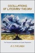 Oscillations of Literary Theory: The Paranoid Imperative and Queer Reparative