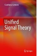 Unified Signal Theory