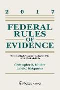 Federal Rules of Evidence: With Advisory Committee Notes and Legislative History, 2017 Statutory Supplement