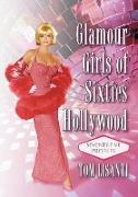 Glamour Girls of Sixties Hollywood