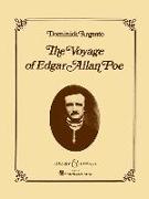 The Voyage of Edgar Allan Poe: Opera in Two Acts