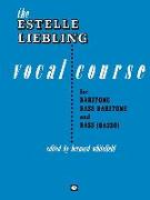 The Estelle Liebling Vocal Course: Baritone/Bass