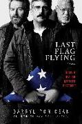 LAST FLAG FLYING