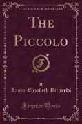 The Piccolo (Classic Reprint)