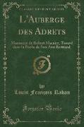 L'Auberge des Adrets, Vol. 1