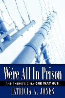 We're All in Prison