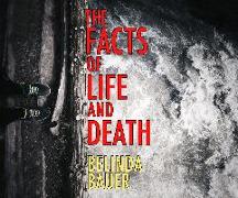 The Facts of Life and Death