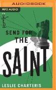 Send for the Saint
