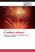 El animal urbano