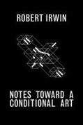 Notes Toward a Conditional Art