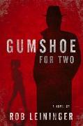 Gumshoe for Two: Volume 2