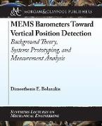 Mems Barometers Toward Vertical Position Detection: Background Theory, System Prototyping, and Measurement Analysis