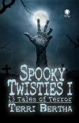 Spooky Twisties I: 13 Tales of Terror