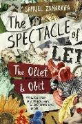 The Spectacle of Let: The Oliet & Obit
