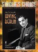 Sing the Songs of Irving Berlin: Singer's Choice - Professional Tracks for Serious Singers