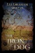 The Iron Dog: A Carmel McAlistair Mystery