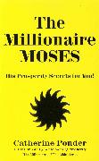 The Millionaire Moses