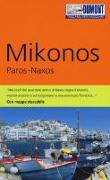 Mikonos, Paros, Naxos. Con mappa