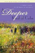 A Deeper Kind of Calm: Steadfast Faith in the Midst of Adversity
